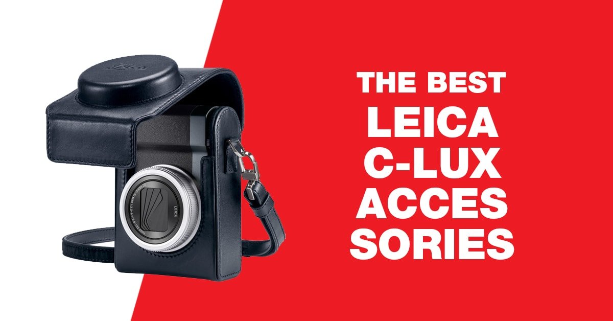 best Leica C-lux accessories graphic